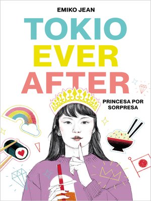 cover image of Tokio Ever After. Princesa por sorpresa